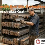 Cara Memilih Besi Siku Berkualitas untuk Konstruksi Kuat